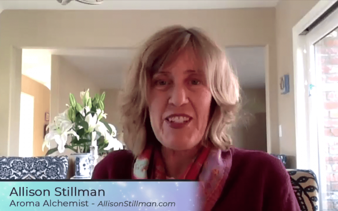 Smell: Our Most Ancient Healing Sense with Allison Stillman